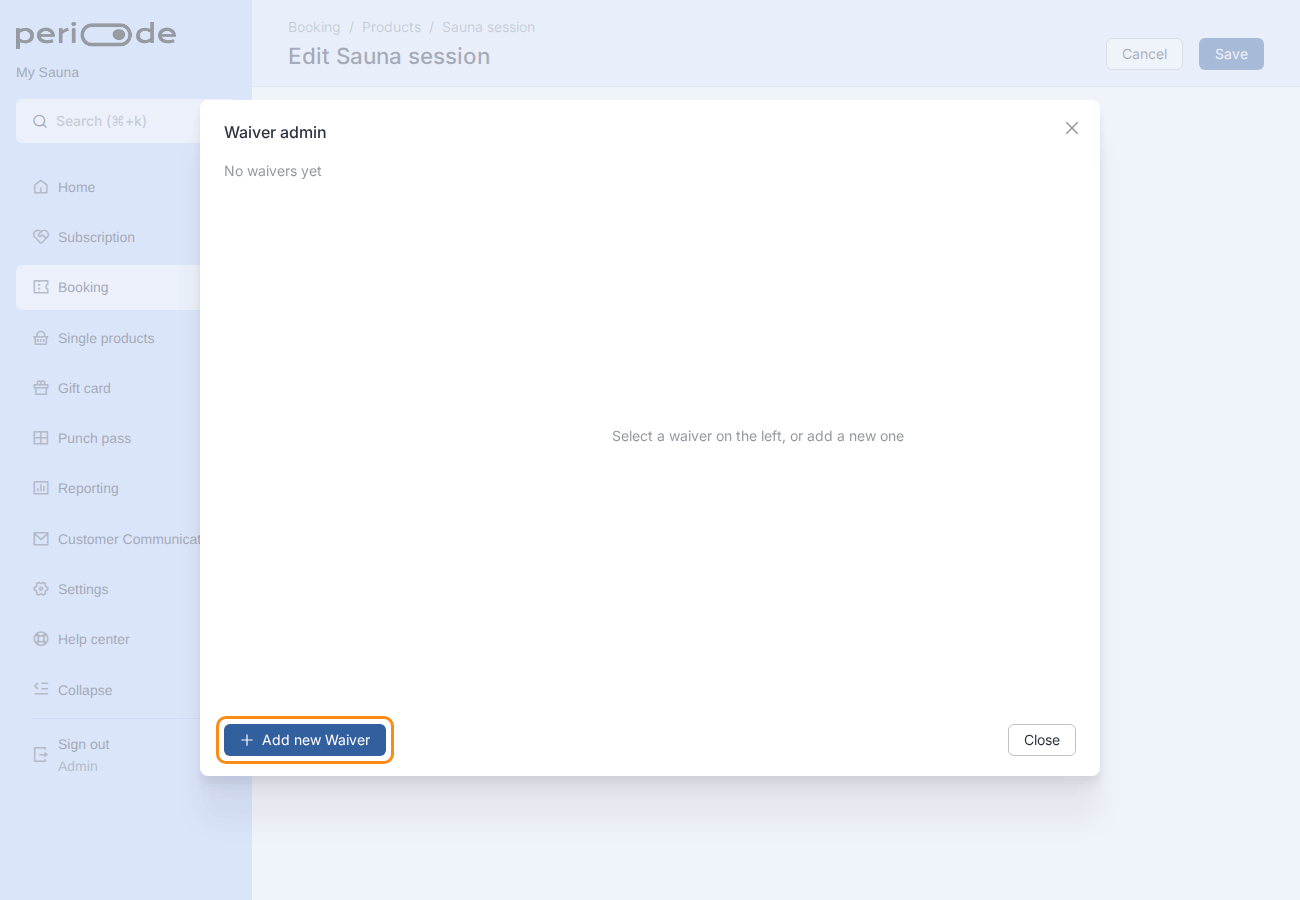 Clicking Add new Waiver in the Waiver admin dialog, then typing Sauna rules as the Name and Sauna safety rules as the Title, and clicking Save.