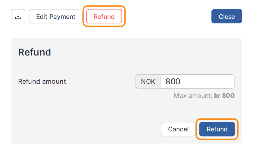 The bottom of the Payment dialog with the refund form open: a Refund amount field showing Max amount kr 800, and Cancel and Refund buttons with Refund highlighted.